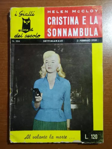 Cristina e la sonnambula - Helen McCloy - I gialli del secolo - 1958 - M