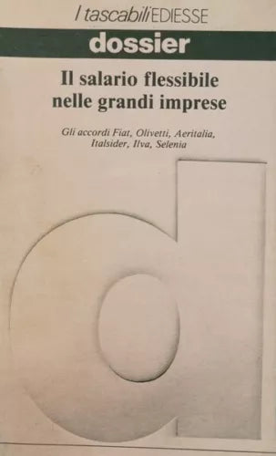 Il salario flessibile nelle grandi imprese di Aa Vv, 1989, Ediesse - ER
