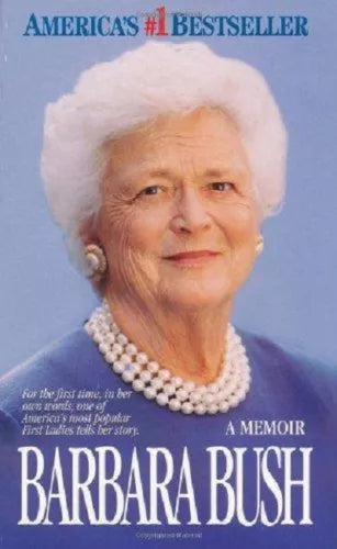 Barbara Bush A Memoir ( in lingua inglese) - Barbara Bush, 1995, Macmillan