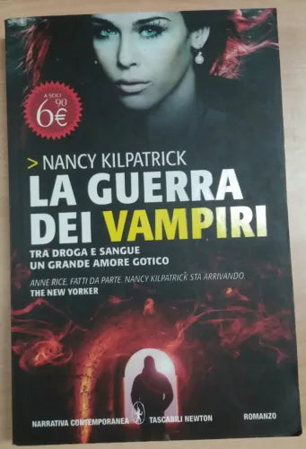 LA GUERRA DEI VAMPIRI - NANCY KILPATRICK - NEWTON - 2011 - M
