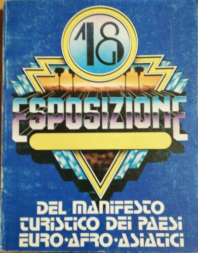 18° esposizione del manifesto turistico dei paesi euro-afro-asiatici