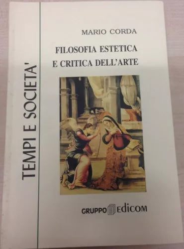 Filosofia estetica e critica dell’arte - Mario Corda, 1998, Gruppo Edicom