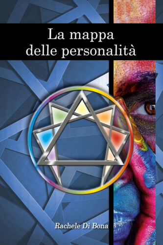 La mappa delle personalita di Rachele Di Bona, 2018, Youcanprint - ER
