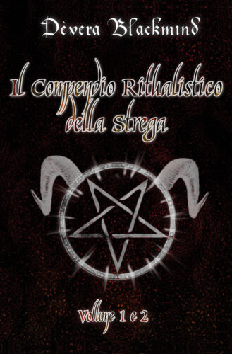 Il Compendio Ritualistico della Strega - Volume 1 e 2