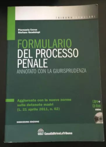 Formulario del processo penale: Annotato con la giurisprudenza - P