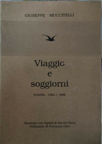 Viaggio e Soggiorno di Giuseppe Muccitelli, 1991, Kolbe S.r.l. - ER