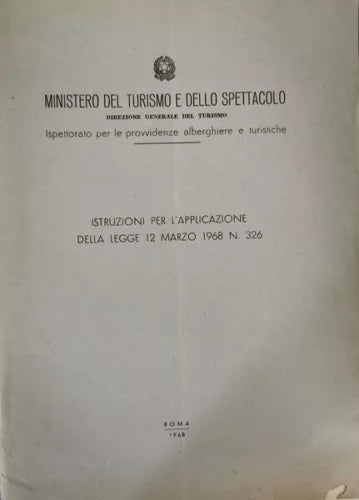 Ministero del turismo: istruzioni per l’applicazione della legge 12 1968 - ER
