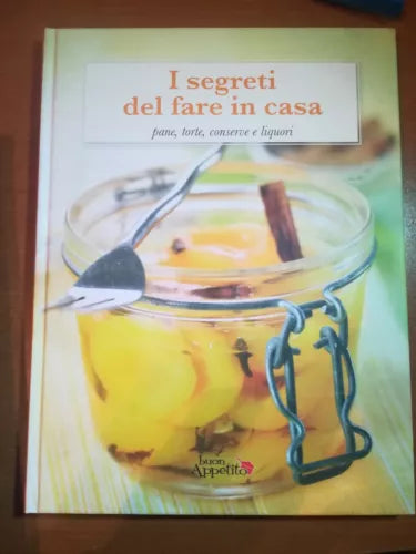 I segreti del fare in casa - AA.VV. - Food - 2010 - M