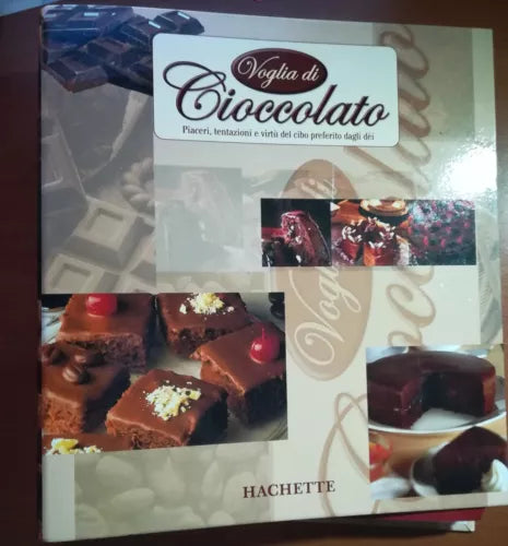 Voglia di cioccolato - AA,VV - Hachette - 1999 - M