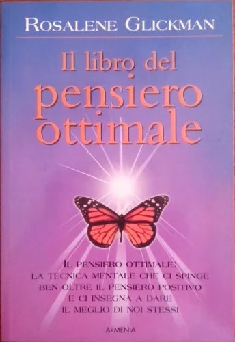 Il libro del pensiero ottimale - Rosalene Glickman - Armenia editore