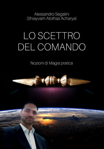 Lo Scettro del Comando. Nozioni di magia pratica.