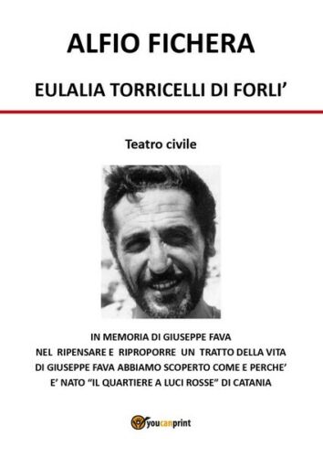 Eulalia Torricelli di Forli, di Alfio Fichera, 2019, Youcanprint - ER