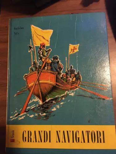 Grandi Navigatori - Guglielmo Valle, 1961, La Scuola - P