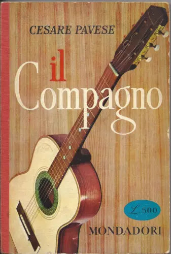 PAVESE CESARE - IL COMPAGNO - 1958 - Collana Il bosco