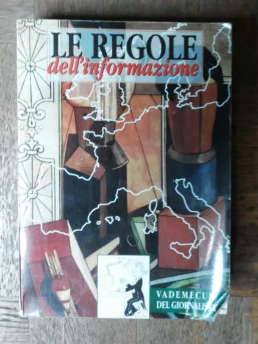 Le regole dell’informazione - AA.VV. - Associazione Stampa Romana,1992 - R