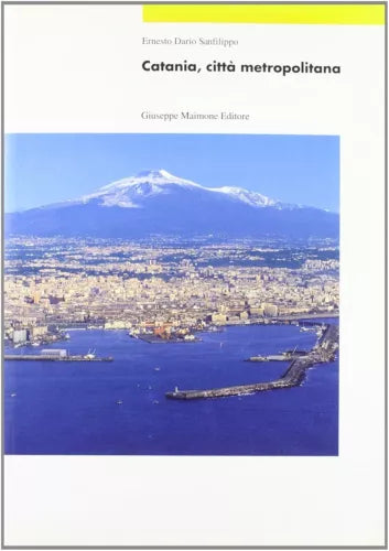 Catania, città metropolitana di Ernesto Dario Sanfilippo, 1991, Maimone