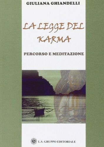 La legge del Karma, di Giuliana Ghiandelli, 2019, Om Edizioni - ER