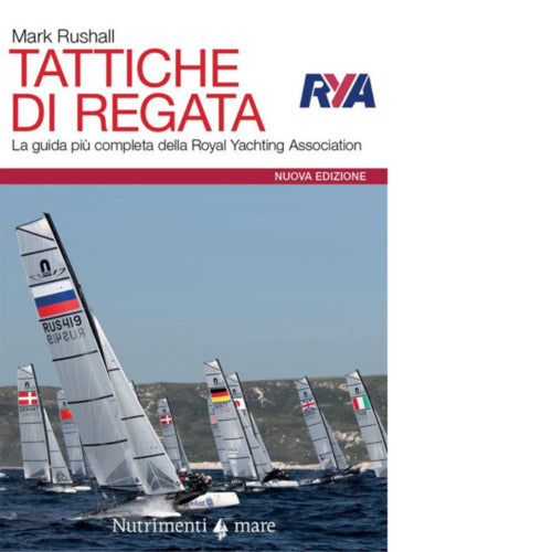 Tattiche di regata di Mark Rushall