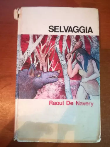 Selvaggia - Raoul de navery - Paoline - 1974 - M