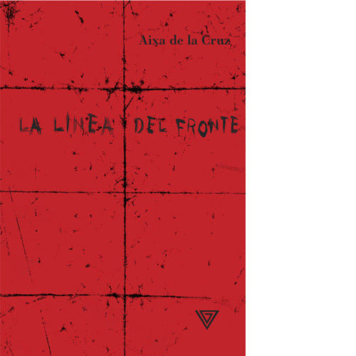 La linea del fronte di Aixa De La Cruz