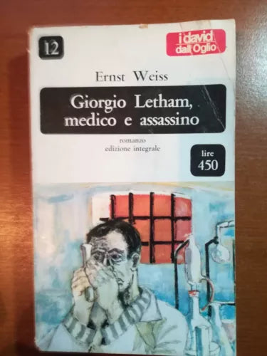 Giorgio Letham , medico e assassino - Ernst Weiss - Dall Oglio - 1965 - M