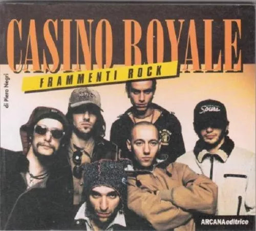 Casino Royale. Frammenti rock - Negri Piero, 1996, Arcana Editrice
