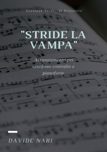 Stride la vampa G. Verdi per saxofono e pianoforte di Davide Nari, 2018, You