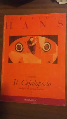 Il piccolo Hans - Il Cefalopodo 3 - Autori Vari, 1997, Moretti&vitali - P