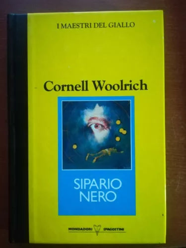 Sipario Nero -Cornell Woolrich - Mondadori DeAgostini - 1990 - M
