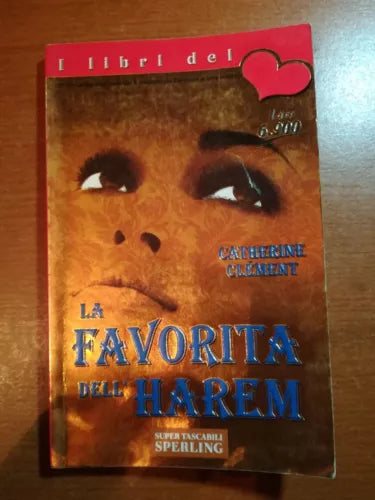 La favorita dell Harem - Catherine Clement - Sperling - 1997 - M