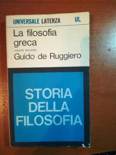 La filosofia greca Vol.2 - Guido de Ruggiero - Laterza - 1967 - M