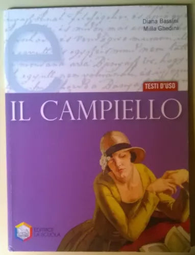 Il campiello. Tomo E: Testi d’uso - Bassini, Ghedini - La Scuola, 2009 - L