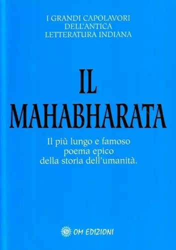 Il Mahabharata, Traduzione Di G. Cerquetti, 2019, Om Edizioni - ER