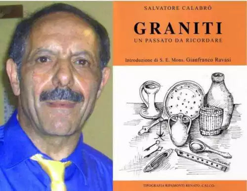 Graniti - Un passato da ricordare - Salvatore Calabrò