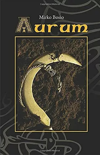 Aurum di Mirko Bosio, 2019, Indipendently Published