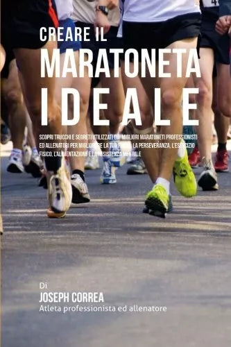Creare il Maratoneta Ideale