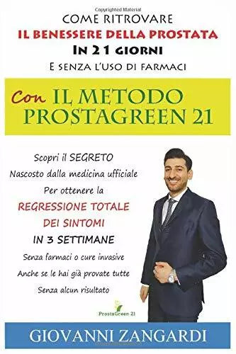 Come Ritrovare il Benessere Della Prostata in 21 Giorni e Senza l’uso Di Farmaci
