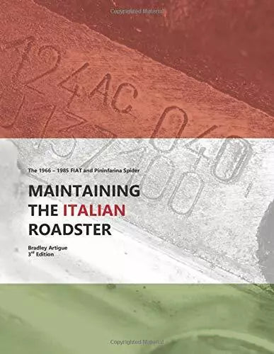 Maintaining the Italian Roadster The 1966 - 1985 FIAT and Pininfarina 124 Spider