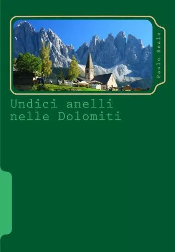 Undici anelli nelle Dolomiti