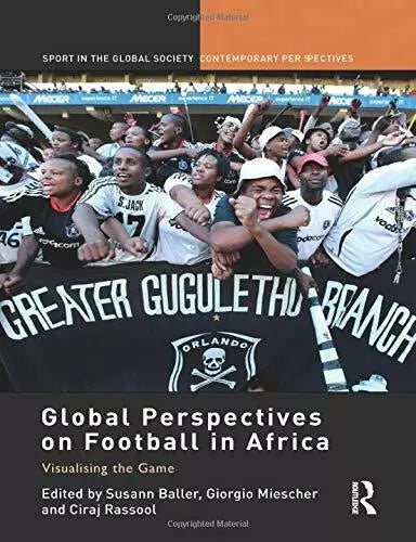 Global Perspectives on Football in Africa