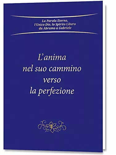 L anima nel suo cammino verso la perfezione