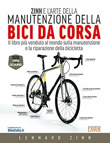 Zinn e l arte della manutenzione della bici da corsa