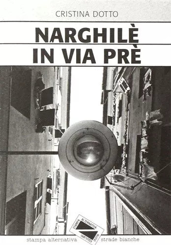 Narghil in via Pr di Cristina Dotto
