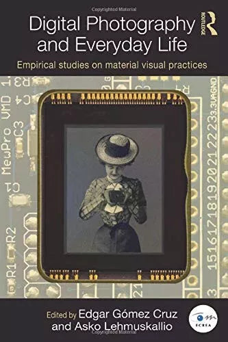 Digital Photography and Everyday Life