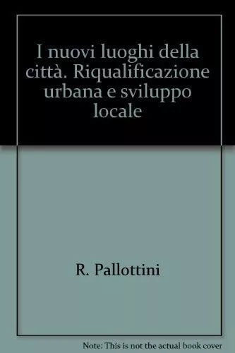 I nuovi luoghi della citt