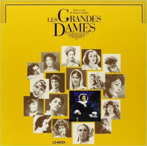Les Grandes Dames - Rossana Borsaglia - 1995 - Charta - lo -