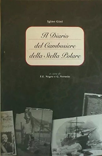 Diario del cambusiere della Stella Polare di F E Negro