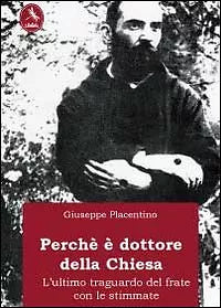 Perche e dottore della Chiesa - Giuseppe Placentino, 2012, Libellula Edizioni
