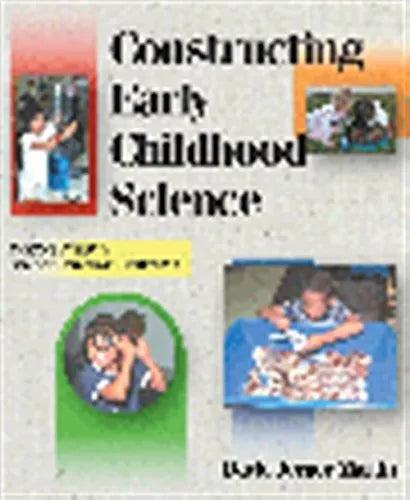 Constructing Early Childhood Science