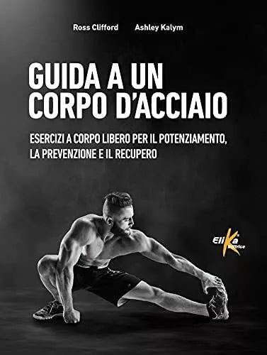 Guida a un corpo d acciaio
